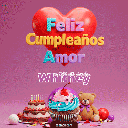 Feliz Cumpleaños Amor Whitney