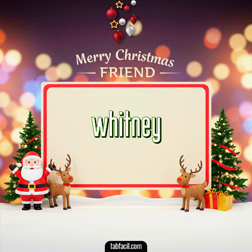 Gif Merry Christmas Friend Feliz Navidad Whitney
