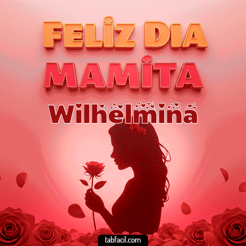 Gif Feliz Día Mamita Wilhelmina