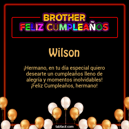 Brother Feliz Cumpleaños Wilson