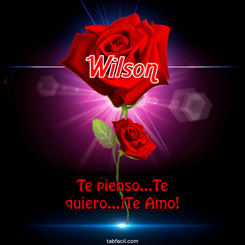 Te pienso...Te quiero...¡Te Amo! Wilson
