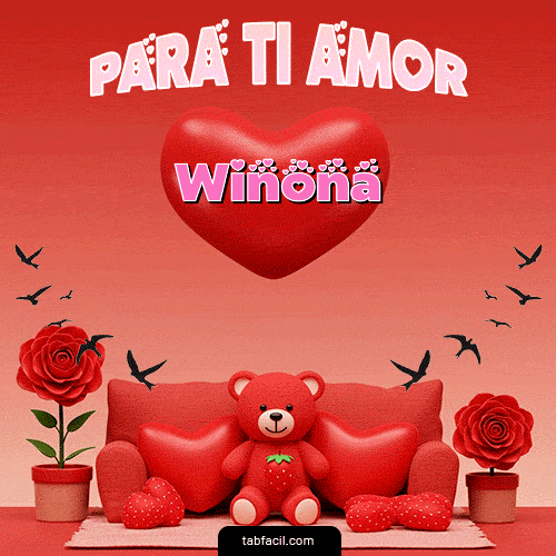 Para tí amor Feliz Dia Amor Winona