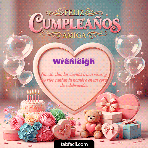 GIF de Wrenleigh - Amiga Feliz Cumpleaños