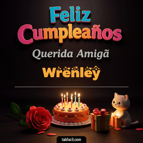 Feliz Cumpleaños Querida Amiga Wrenley