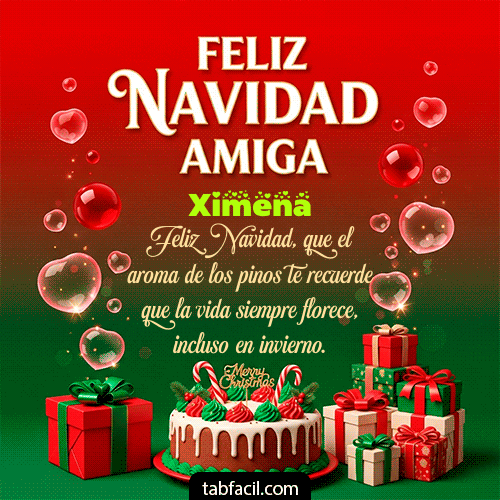Feliz Navidad Amiga Feliz Navidad Ximena