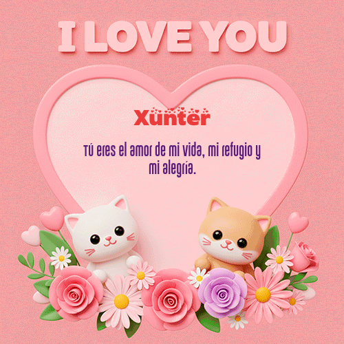 GIF de Xunter - Te Amo!!!