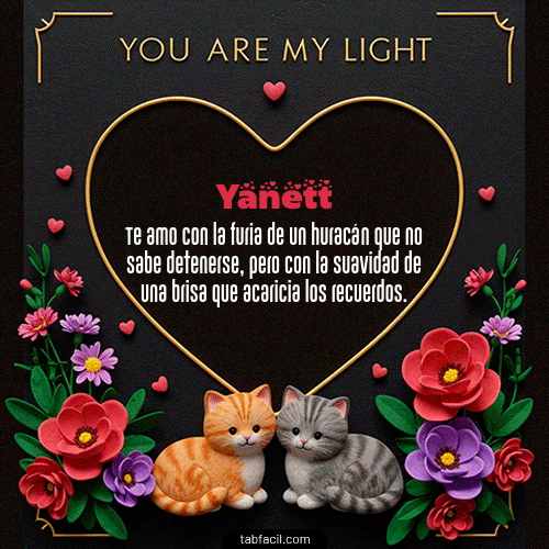 Tú eres mi luz Feliz Dia Amor Yanett