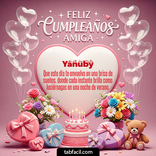 GIF Animado de Feliz Cumpleaños para Yanuby - Feliz Cumpleaños Amiga