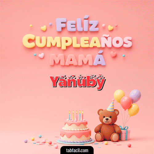 GIF Animado de Feliz Cumpleaños para Yanuby - 🤗 Feliz Cumpleaños Mamá