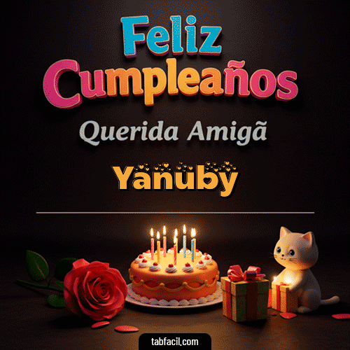 GIF Animado de Feliz Cumpleaños para Yanuby - 🥳 Feliz Cumpleaños Querida Amiga