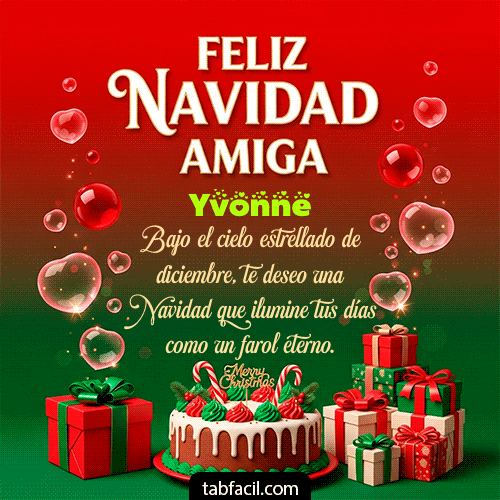 Feliz Navidad Amiga Feliz Navidad Yvonne