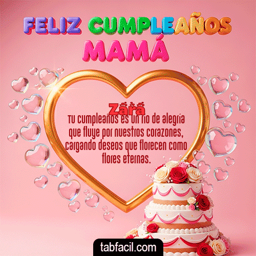 GIF Animado de Feliz Cumpleaños para Zara - 🤗 Feliz Cumpleaños Mamá