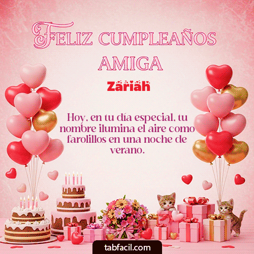 GIF Animado de Feliz Cumpleaños para Zariah - Feliz Cumpleaños Amiga