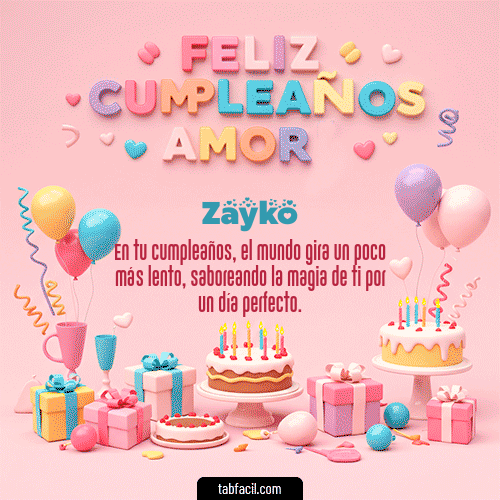 GIF de Zayko - 💞 Feliz Cumpleaños Amor