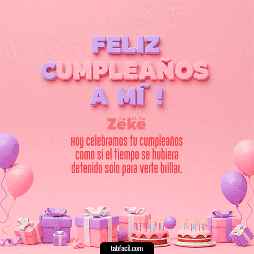 GIF Animado de Feliz Cumpleaños para Zeke - 🕯️ Feliz Cumpleaños para mí