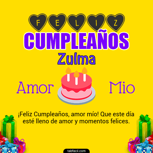Feliz Cumpleaños Amor Mio Zulma