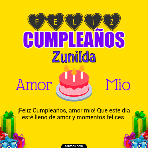Feliz Cumpleaños Amor Mio Zunilda