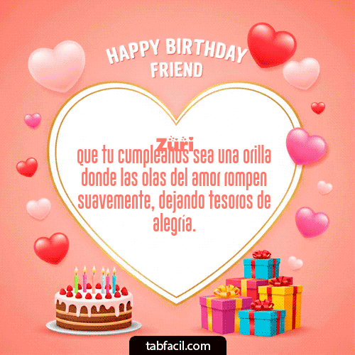GIF Animado de Feliz Cumpleaños para Zuri - Happy Birthday Friend
