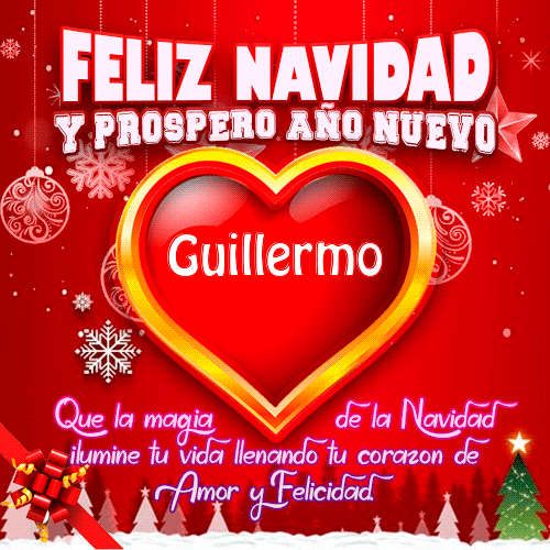 Feliz Navidad Próspero Año Nuevo Guillermo