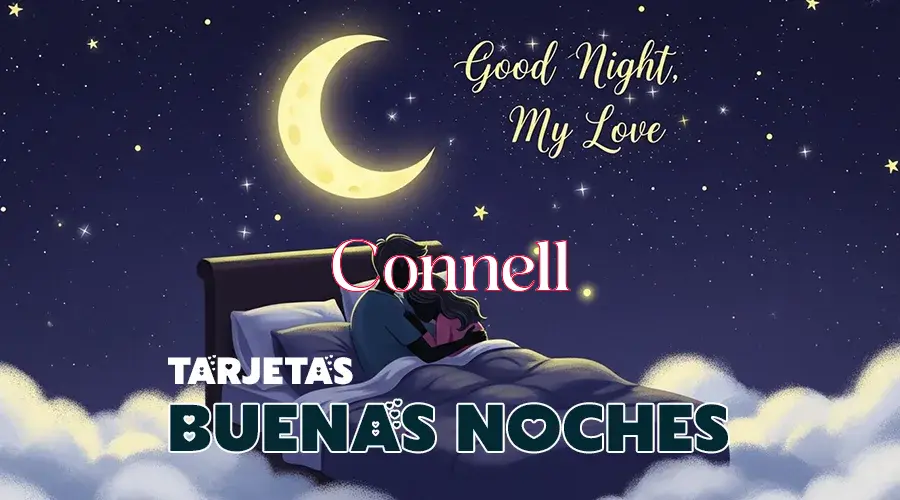 Buenas Noches Connell