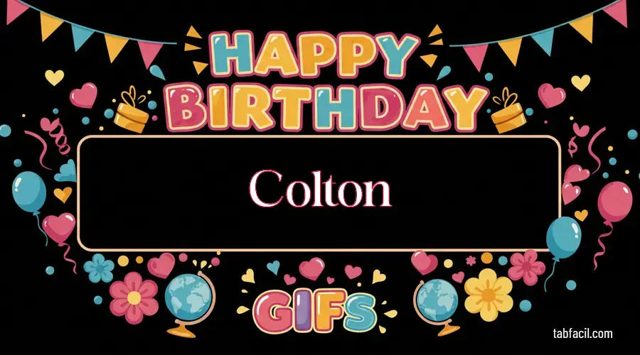 Feliz Cumpleaños Colton