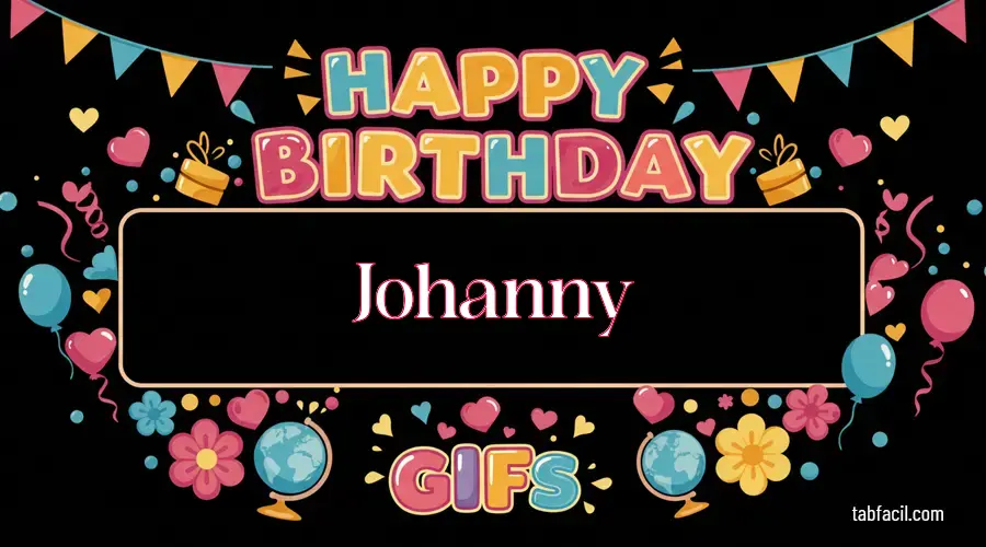 Feliz Cumpleaños Johanny