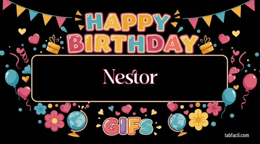 Feliz Cumpleaños Nestor